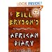 Bill Bryson's African Diary