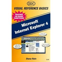 Visual Reference Basics Internet Explorer 4.0 (Visual Reference Basics Series)