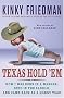 Texas Hold 'Em: How I Was Born in a Manger, Died in the Saddle, and Came Back as a Horny Toad