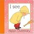 I See (Board Book)