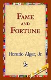 Fame and Fortune
