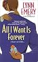 All I Want Is Forever All I Want Is Forever