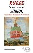 Russe Le vocabulaire junior : Vocabulaire th�matique et exercices