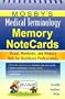Mosby's Medical Terminology Memory NoteCards, 1e