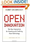 Open Innovation: The New Imperative for Creating and Profiting from Technology