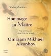 Hommage au Ma�tre Omraam Mikha�l A�vanhov