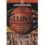 1 Love: A Tribute to Basketball in America