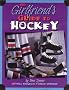 The Girlfriend's Guide to Hockey