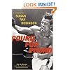 Pound for Pound: A Biography of Sugar Ray Robinson