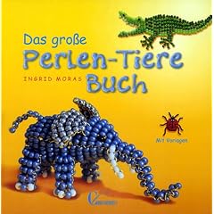 Das gro�e Perlen-Tiere-Buch