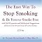 Quit Smoking, The Natural and Easy Way!