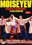 MOISEYEV DANCE COMPANY: A Gala Evening