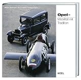 Opel - Mobilität mit Tradition.