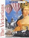 The Victorians (The Past In Pictures)