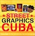Street Graphics Cuba