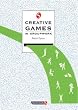 Creative Games in Groupwork (Creative Activities in Groupwork)
