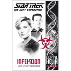 Star Trek - TNG: Doppelhelix 1: Infektion
