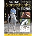 Equine Biomechanics for Riders: The Key to Balanced Riding