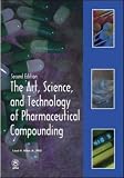 The Art, Science, and Technology of Pharmaceutical Compounding