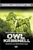 OWL kriminell: Kurzkrimis aus Ostwestfalen-Lippe