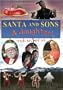 SANTA AND SONS & daughter!