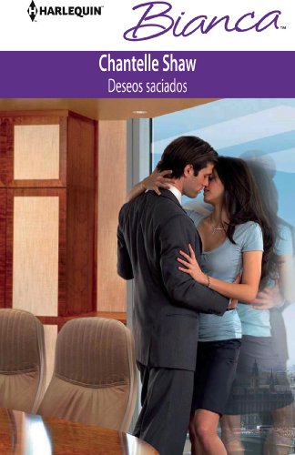 Deseos saciados (Bianca) (Spanish Edition)