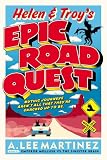 Helen and Troy's Epic Road Quest