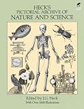 Heck's Pictorial Archive of Nature and Science (Dover Pictorial Archive)