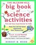 The McGraw-Hill Big Book of Science Activities