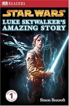 Star Wars: Luke Skywalker's Amazing Story (DK Reader - Level 1 (Quality))