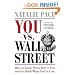 You vs. Wall Street: Grow What You've Got and Get Back What You've Lost
