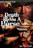 Death Rides A Horse