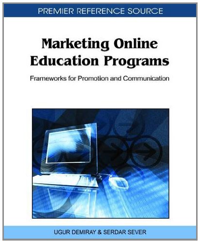 Marketing Online Education Programs: Frameworks 