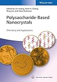 Polysaccharide-based nanocrystals : chemistry and applications