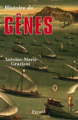 Histoire de Gênes (Ville) Histoire de Gênes (Ville)