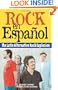 Rock en Espanol: The Latin Alternative Rock Explosion