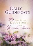 Daily Guideposts 365 Spirit-Lifting for Grandmothers