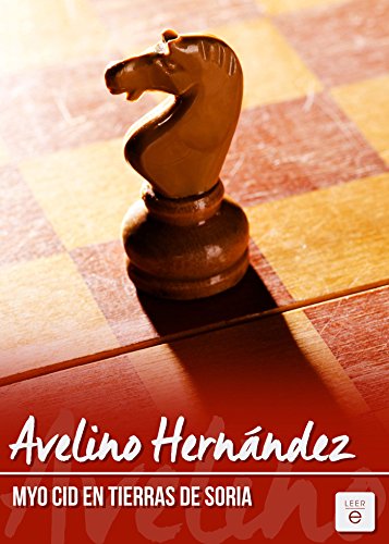 Myo Cid en Tierras de Soria (Spanish Edition)