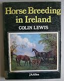 Horse breeding in Ireland : and the role of the Royal Dublin Society's horse breeding schemes, 1886-1903