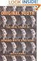 Original Youth: The Real Story of Edmund White's Boyhood