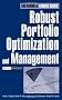 Robust Portfolio Optimization and Management (Frank J. Fabozzi)