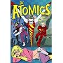 The Atomics: Spaced Out & Grounded In Snap City