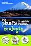 Ma planete �cologie : 19 activit�s pour comprendre la biodiversit�