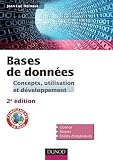 Bases de données - 2e éd. - Concepts, utilisation et développement