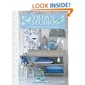 Tilda's Studio: Over 50 Fresh Projects for You and Your Home