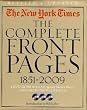 The New York Times:The Complete Front Pages 1851-2009 Updated Edition