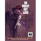 No Priest But Love: The Journals of Anne Lister From 1824-1826 (N Y U Press Ladies Classics) by Helena Whitbread