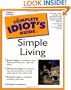 Complete Idiot's Guide to Simple Living