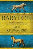 Babylon : Mesopotamia and the birth of civilization