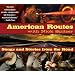 American Routes: Songs and Stories From the Road